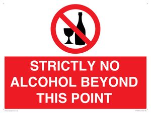 STRICTLY NO ALCOHOL BEYOND THIS POINT